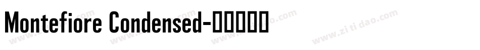 Montefiore Condensed字体转换